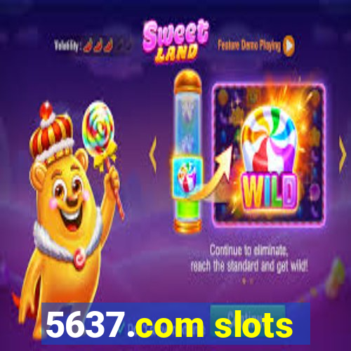 5637.com slots